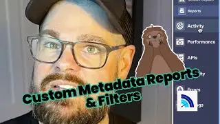 Custom Metadata Reports & Filters in Request Metrics