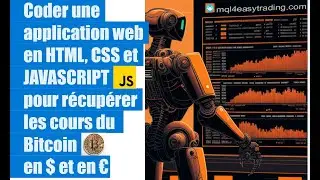 Coder une application en HTML, CSS et JAVASCRIPT pour récupérer les cours du bitcoin avec Fetch()