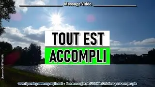 TOUT EST ACCOMPLI