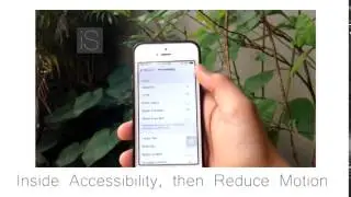 Short Tutorial: How to Reduce Motion on iOS 7