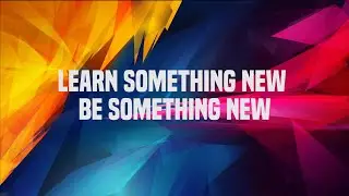 Learn Something New | Channel Trailer | E Steps