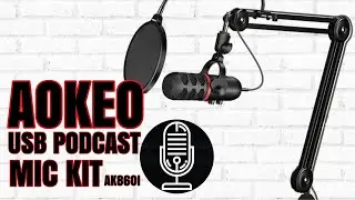 AOKEO USB Podcast Microphone Kit - AK860I - End Address Condenser - Review - $39.99 For All This?!