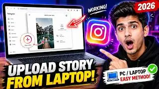 How to Upload Instagram Story from Laptop or PC (Step-by-Step Guide 2026)