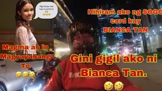 Bianca Tan gigil mo ako pahiram debit card mo🤣🤣