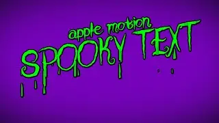 Spooky Text Tutorial in Apple Motion