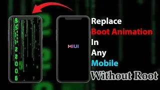 Replace Boot Animation In Any Android Mobile Without Root -Hindi