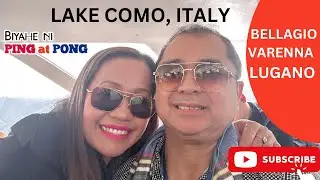 Discover Lake Como, Italy, Bellagio, Varenna, and Lugano Switzerland | Biyahe ni Ping at Pong