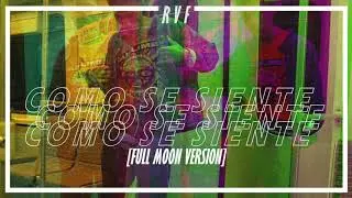 Rvf - Como Se Siente(FullMoon Version)[Prod. Jon Torres]