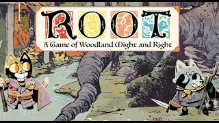ROOT: Woodland Alliance Tutorial
