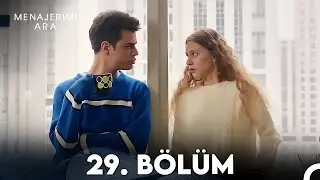Menajerimi Ara 29. Bölüm