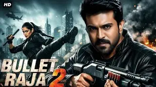 Bullet Raja 2 (2026) Ram Charan South Movie In Hindi Dubbed | New Released Full HD Movie 