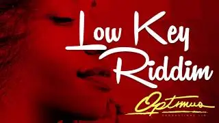 Low Key Riddim Medley - 2019 Soca