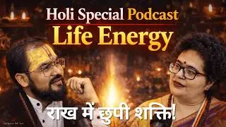 Holi Special Podcast life Energy & Tantra do these Easy Steps | Dr. Manju Ji |Vivek Sharma Talk Show