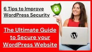 The Ultimate Guide to Secure Your WordPress Website 2023 | Make WordPress Secure | Learn2Smart