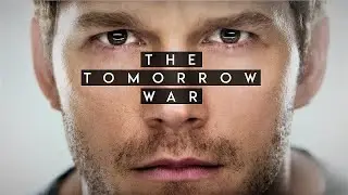 THE TOMORROW WAR Official Teaser
