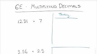 6E - Multiplying Decimal Numbers