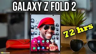 Samsung Galaxy Z Fold 2 | 72 Hours Later!!!