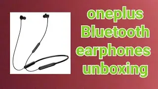oneplus Bluetooth earphones unboxing