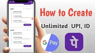 How to create unlimited upi id || unlimited upi kese banaye || unlimited upi id create