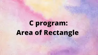 C program to calculate area of rectangle