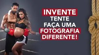 INVENTE, TENTE, FAÇA UMA FOTOGRAFIA DIFERENTE!