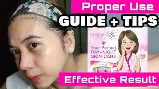 Proper Use of Brilliant Skin Rejuvenating Set | Step by Step Tutorial + Tips