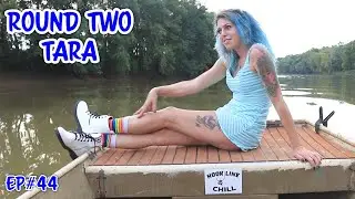 Fishing | Round 2 Tara (2020) Ep#44