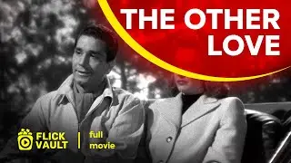 The Other Love | Full HD Movies For Free | Flick Vault