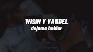 wisin y yandel dejame hablar letra