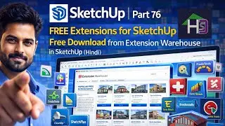 FREE Extensions for SketchUp | Part 76 | Free Download from Extension Warehouse in SketchUp (Hindi)