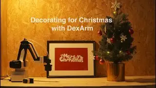 Decorating for Christmas with DexArm