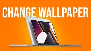 How To Change Wallpaper On MacBook M1/M2
