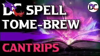 Healing & Scaling Cantrips + True Strike FIX | Homebrew Cantrips for D&D 5e