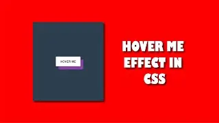 Hover Me effect in css | Pure CSS animation Project