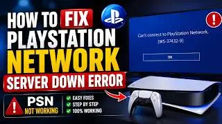 How to Fix PlayStation Network Server Down Error 2026  PSN Not Working playstation network failed 