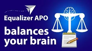 Balancing audio in your brain with equalizer apo
