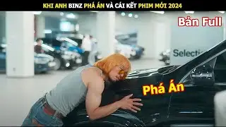 Khi Anh Binz Phá Án Và Cái Kết | Review phim Hàn