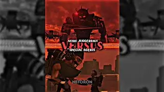 Astro Juggernaut Vs Special Agents
