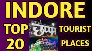Top 20 indore tourist places | indore famous places to visit | indore tourist places to visit