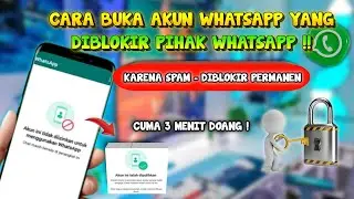 LANGSUNG KEBUKA ‼️ Cara Memulihkan Akun WhatsApp Yang Diblokir Karena Spam Terbaru