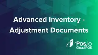 Advanced Inventory - Adjustment Documents