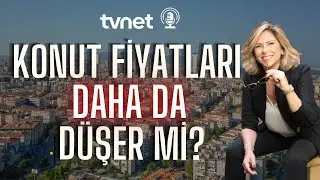 Konut Fiyatları Daha da Düşer mi?