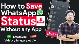 How to Download Whatsapp Status | Whatsapp Status Video download kaise kare 🔥  [ NEW TRICK ✅ ]
