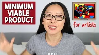 Sell Your Art: Minimum Viable Product (MVP) for Artists