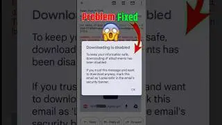 Downloading is disabled in gmail / Problem fixed/ Gmail Downloading is disabled #shorts  #tech