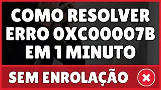 Como Resolver Erro 0xc00007b 2023