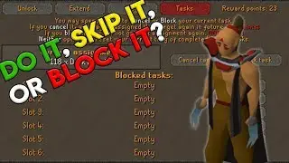 Do it, Skip it, or Block it? - How to make the GP most from Slayer