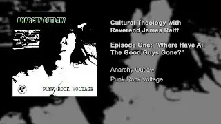 Rev. James Reiff: Where Have All The Good Guys Gone?