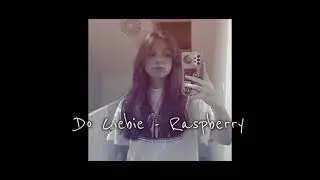 RASPBERRY - DO CIEBIE (Official Audio)