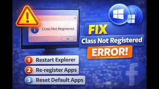 How To Fix Class Not Registered Error in Windows 11 ( 2026)